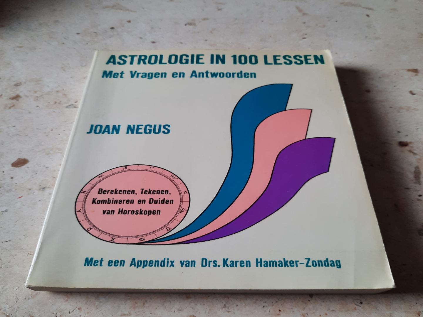 Negus, J. - Astrologie in 100 lessen / met vragen en antwoorden berekenen, tekenen, kombineren en duiden van horoskopen