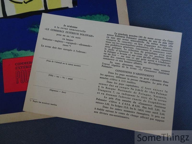 Anon. - Commerce Extérieur Polonais. Publication paraissant tous les deux mois, éditée par la Chambre du Commerce Polonais de Commerce. No. 38 (1) 1957. [Avec carte postale originale.]