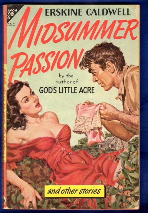 Erskine Caldwell - Midsummer Passion and other stories