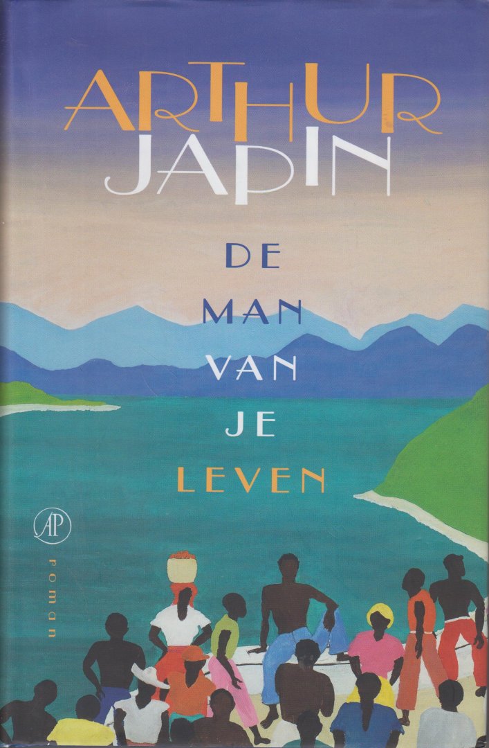Japin (born 26 July 1956 in Haarlem), Arthur Valentijn - De man van je leven - `De betovering is verbroken, zeggen mensen wanneer hun grote liefde voorbij is. `Het sprookje is uit , als was het een illusie waarmee hun gevoel hen al die jaren had bedrogen
