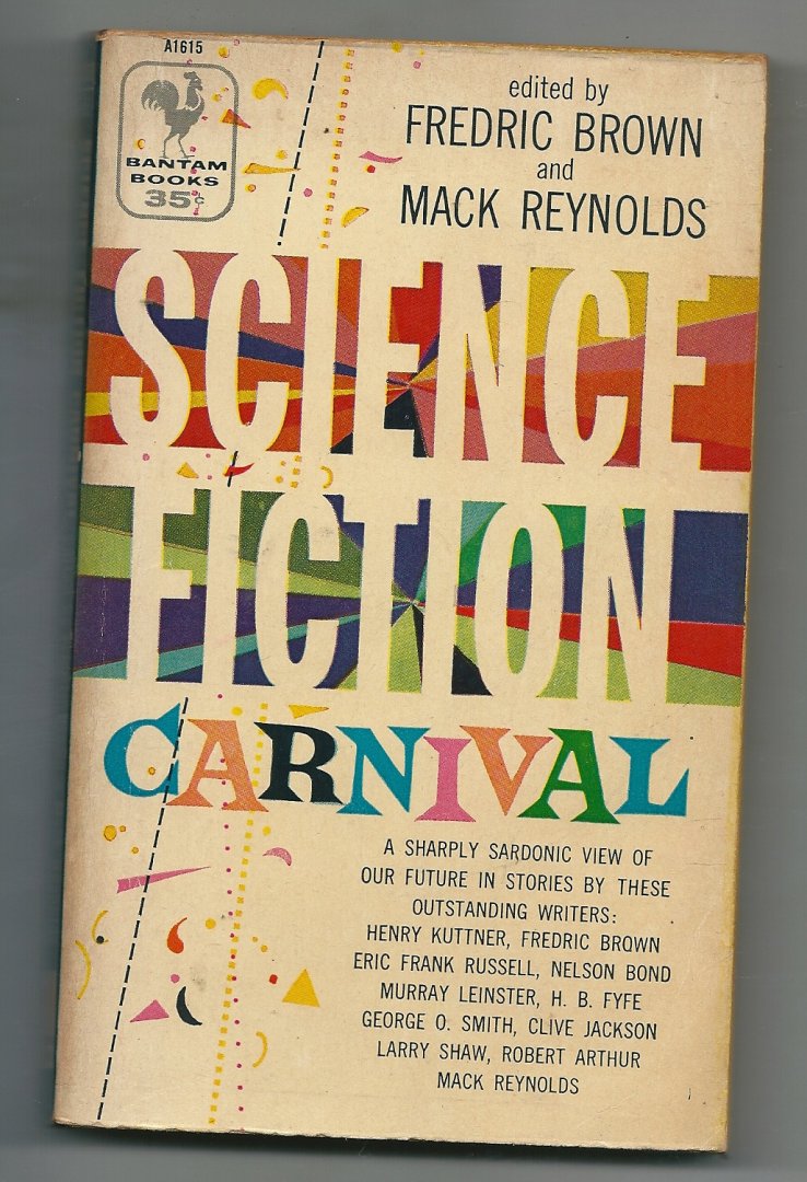 Brown, Frederic   Murray Leistner   Henri Kuttner a.o (zie scan) - Science Fiction Carnival
