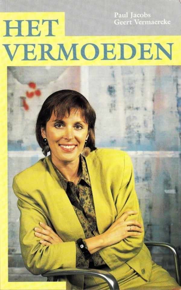 JACOBS Paul, VERMAERCKE Geert, MELLAERTS Betty - Het Vermoeden