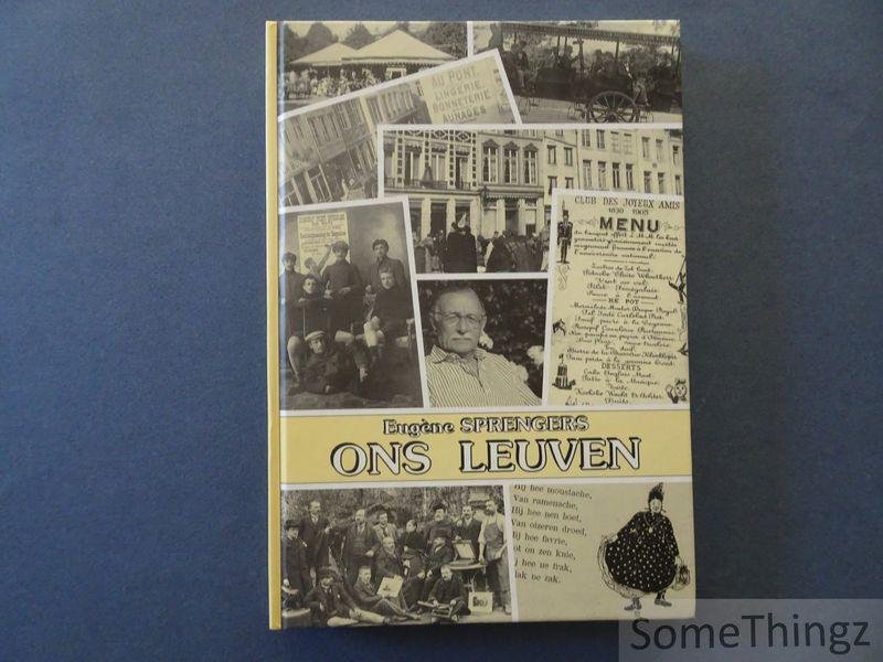 Sprengers, Eugène. - Ons Leuven. [Met opdracht van de schrijver.]