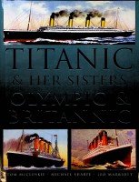 Mccluskie, T. a.o. - Titanic & her sisters Olympic & Britannic