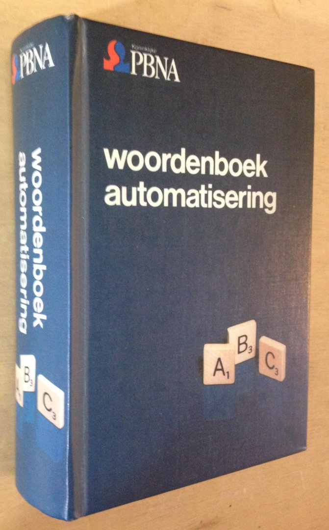 Biemond, Henk - Woordenboek automatisering - Vertalingen en verklaringen van Engelstalige begrippen en afkortingen op het gebied van computers, telecommunicatie en kantoorautomatisering.