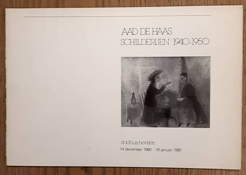 HAAS, AAD DE. - Aad de Haas schilderijen 1940 - 1950.