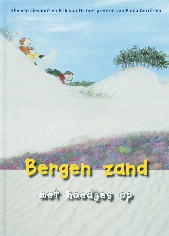 E. Van Lieshout - Bergen Zand Met Hoedjes Op
