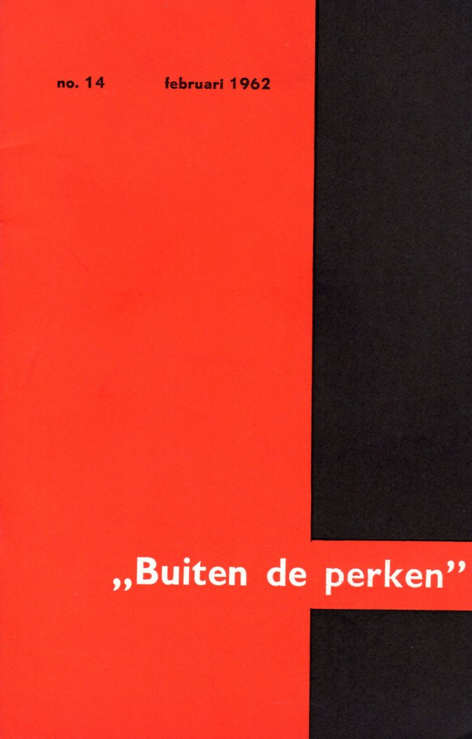 Jong, Albert en Rudolf de (Red.) - Buiten de perken. Tweede jaargang, 1962 (Compleet). Auteurs zie: