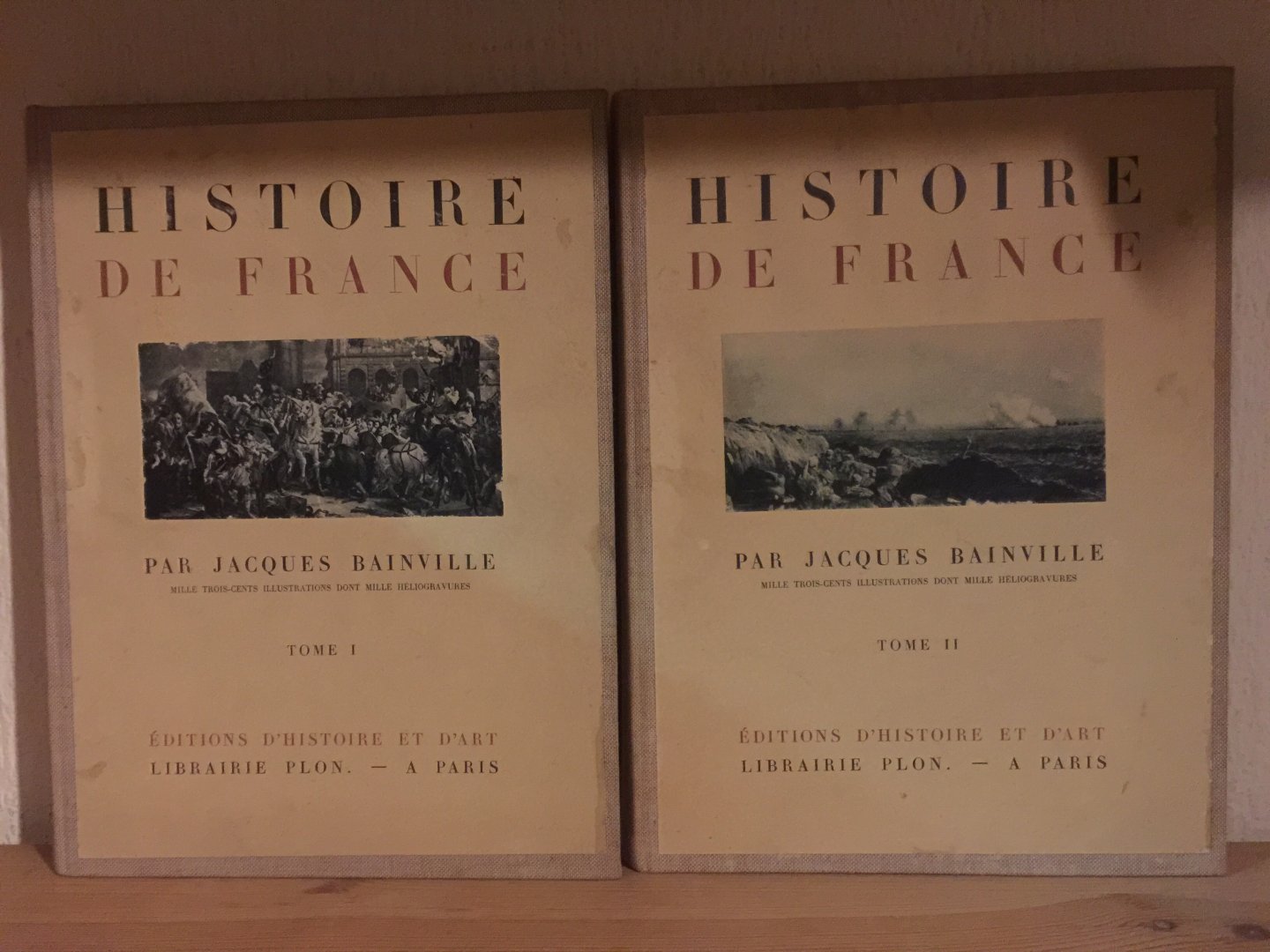 Jaques Bainville - Histoire de France 2x , Tome I plus Tome II
