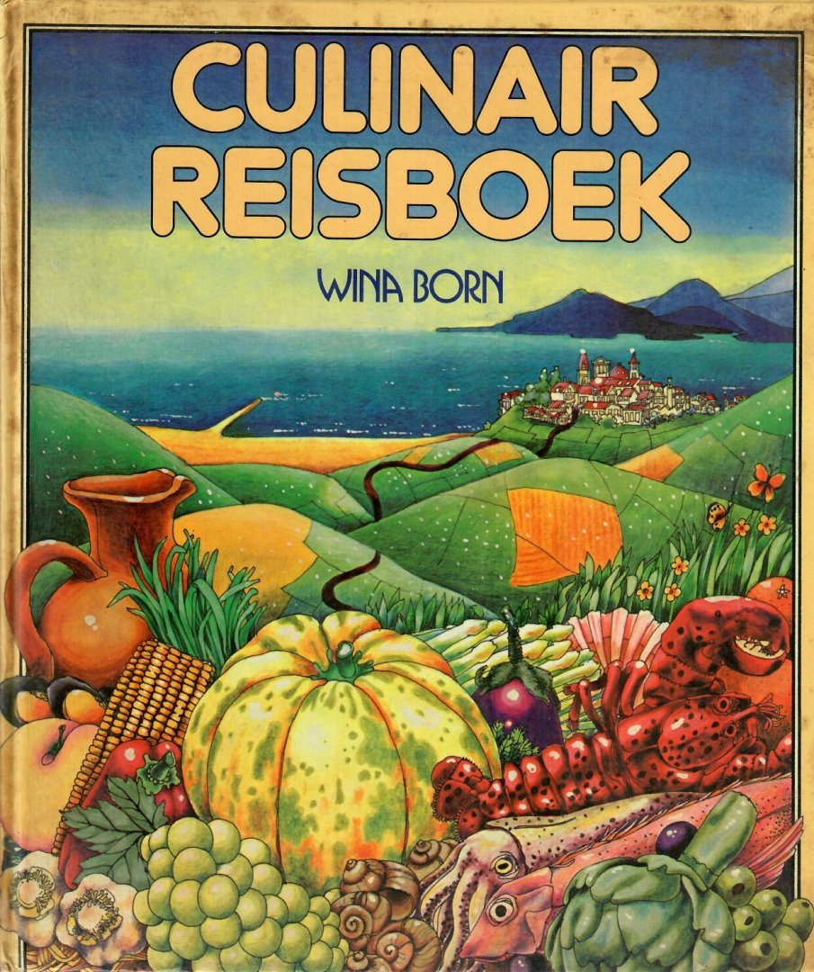 Born, Wina - Culinair reisboek