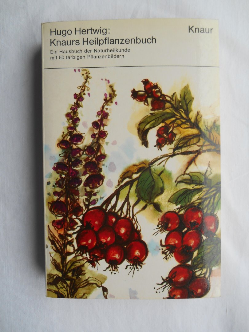 Hertwig, Hugo - Knaurs Heilpflanzenbuch