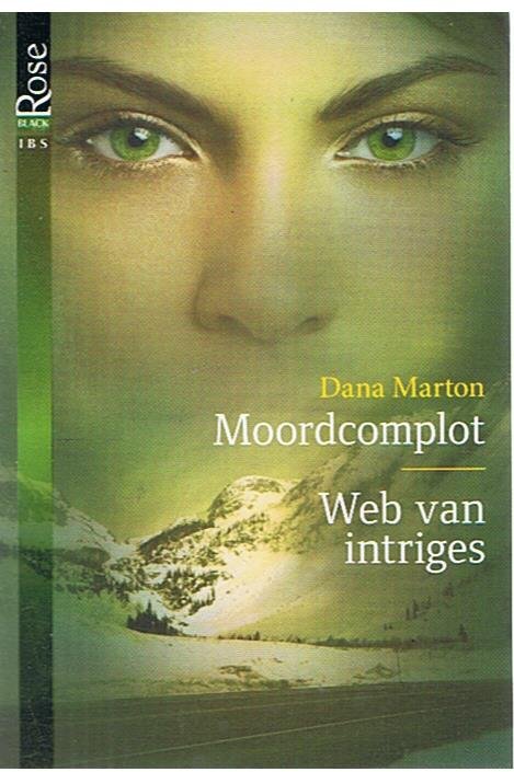 Marton, Dana - Moordcomplot - Web van intriges