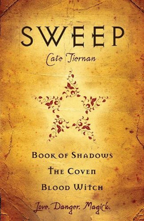 Cate Tiernan - Sweep: Book of Shadows, the Coven, and Blood Witch