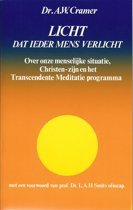 Cramer, Dr. A. W. - LICHT  dat ieder mens verlicht (over onze menselijke situatie Christen zijn en het Transcendente meditatie programma)