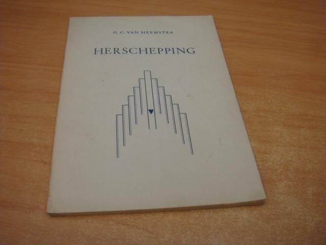 Heemstra, G.C van - Herschepping