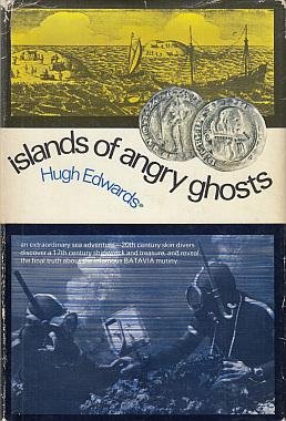 EDWARDS, Hugh - Islands of Angry Ghosts.