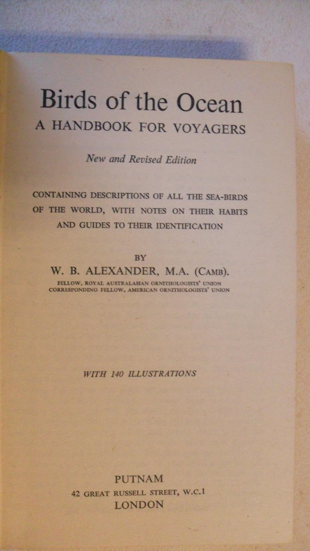 Alexander W.B. - Birds of the Ocean   - A Handbook for Voyagers