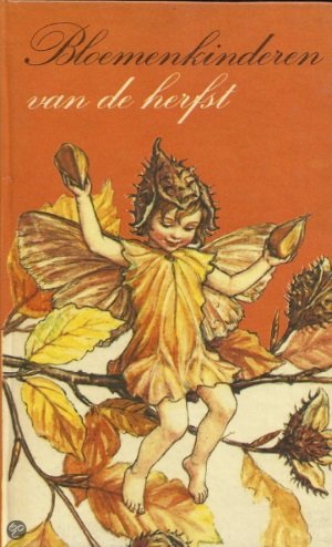 Cicely Mary Barker - Bloemenkinderen van de herfst
