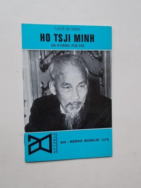 VRIES, T. DE, - Ho Tsji Minh. Ao boekje nr.1278.