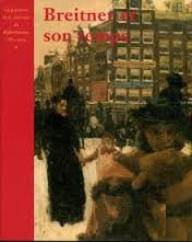 Wiepke Loos - Breitner et son temps: Les peintures de la collection du Rijksmuseum, 1880-1900 (French Edition)