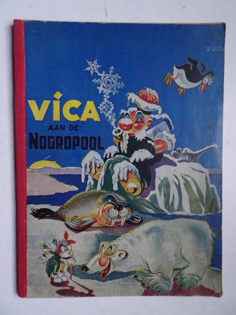 N.n.. - De oude zeerob. Vica aan de Noordpool.