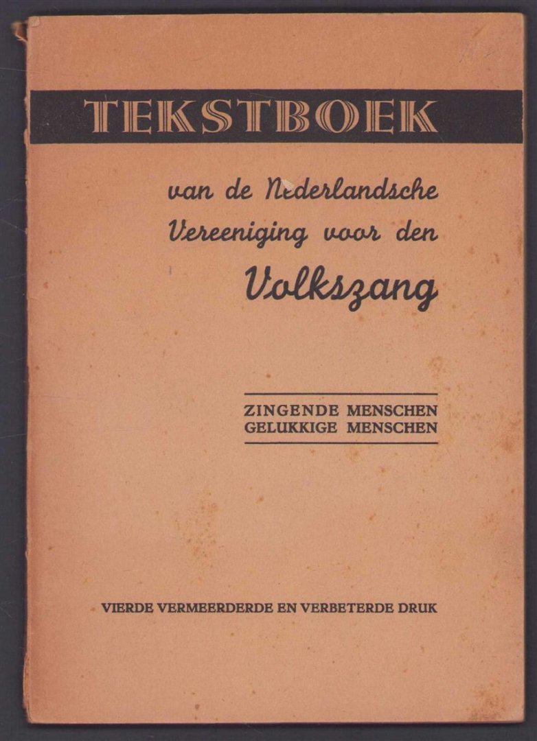 n.n - Tekstboek van de Nederlandse Vereniging voor de volkszang.