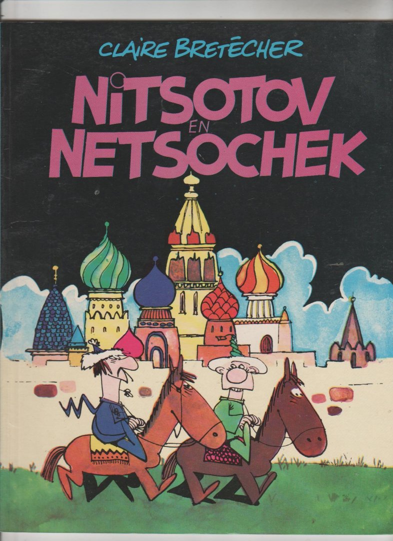 Bretecher,Claire - Nitsotov en Netsochek