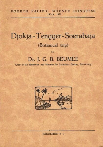Beumee, J.G.B. - Djokja - Tenger - Soerabaja : (Botanical trip)