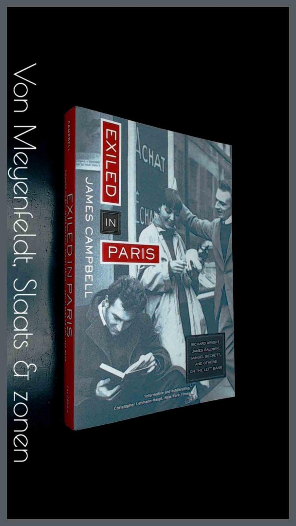 Campbell, James - Exiled in Paris - Wright, Baldwin, Beckett and others on the Left Bank