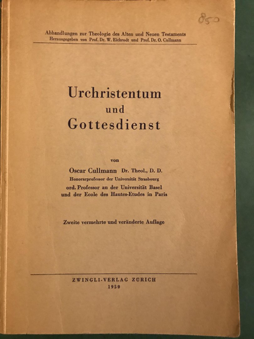 Cullmann, Oscar - Urchristentum und Gottesdienst