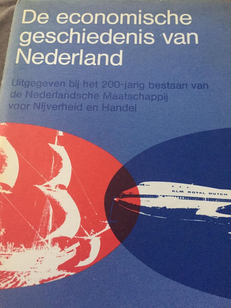  - Economische geschiedenis van nederland / druk 2