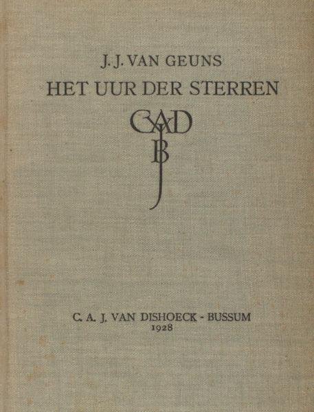 Geuns, J.J. van. - Het uur der sterren.