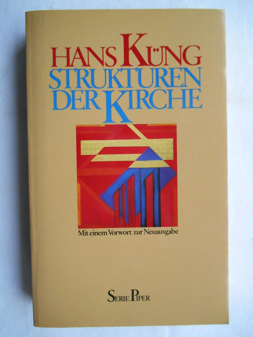 Küng, Hans - Strukturen der Kirche
