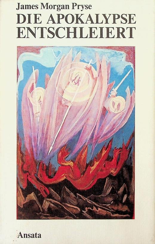 Pryse, James Morgan - Die Apokalypse entschleiert