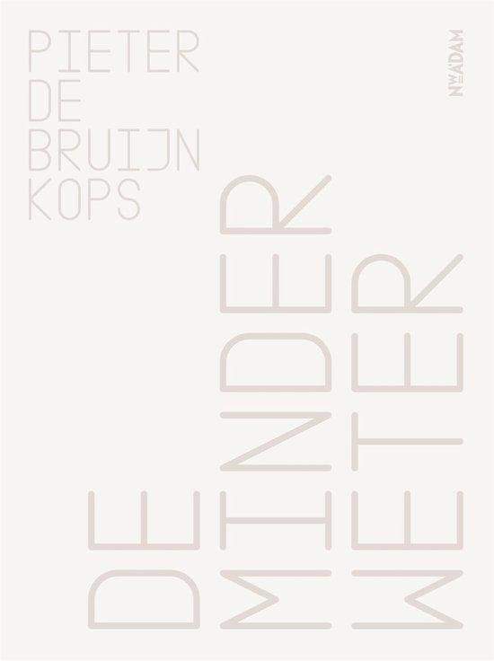 Bruijn Kops, Pieter de - De minderweter