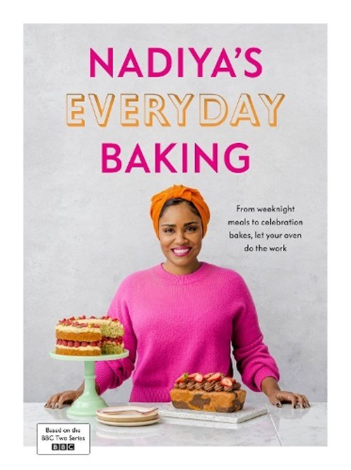 Nadiya Hussain - Nadiya's Everyday Baking