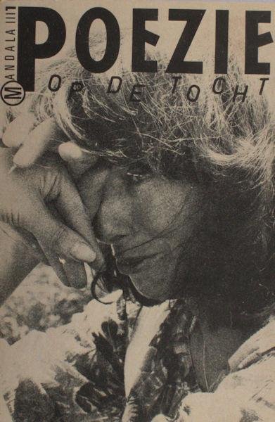 Dedinszky, Erika/ Jos Knipscheer/ Wiel Kusters/ Peter Nijmeijer (samenstelling). - Mandala 3-1. Poezie op de tocht.