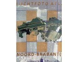 Auteur Onbekend - Luchtfoto Atlas Noord Brabant West