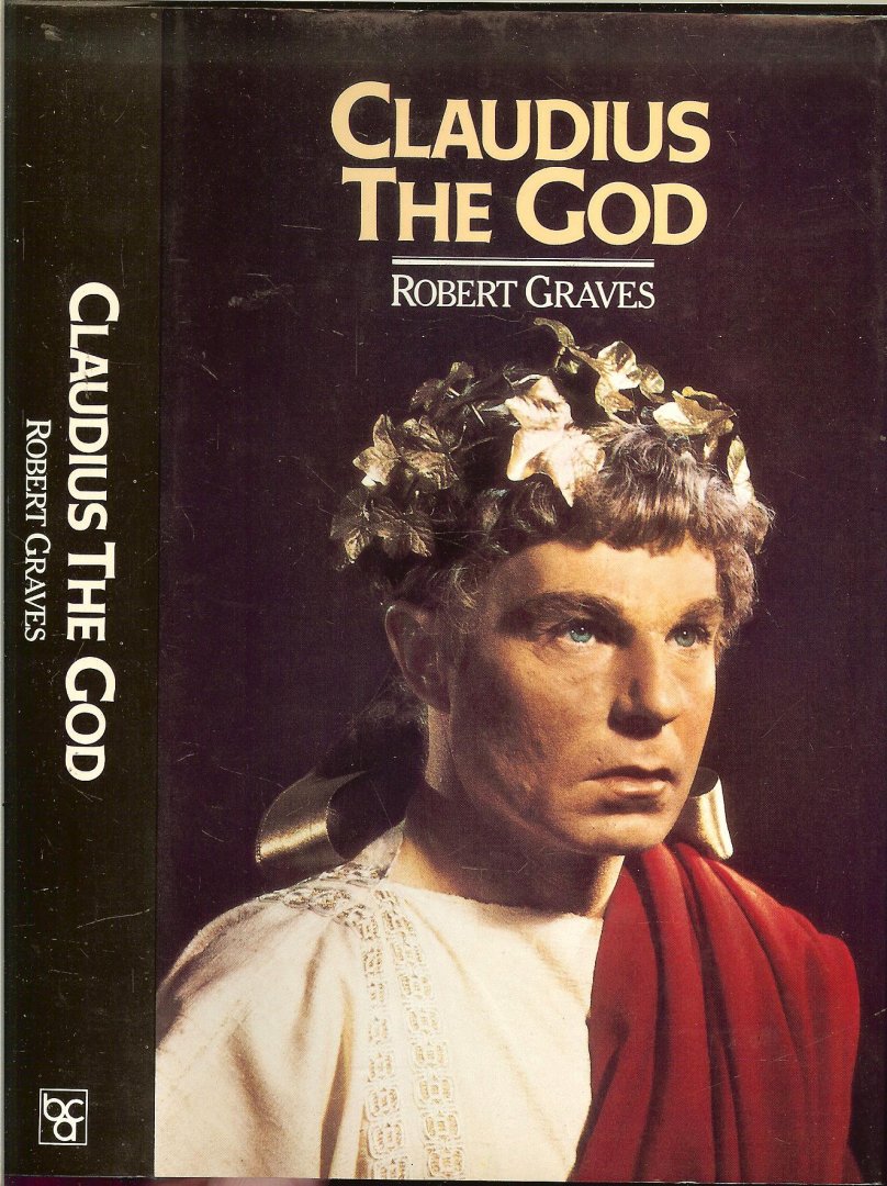 Graves, Robert . - Claudius the God and his wife Messalina. deel II Engels