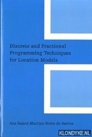 Martins Botto de Barros, Ana Isabel - Discrete and Fractional Programming Techniques for Location Models