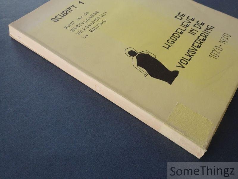Cafmeyer, Magda / Lowyck, Antoon / Stapaert, Hervé / Callewaert, Dirk en Geldhof, Jozef. - Schrift 1. De H. Godelieve in de volksverering 1070-1970.