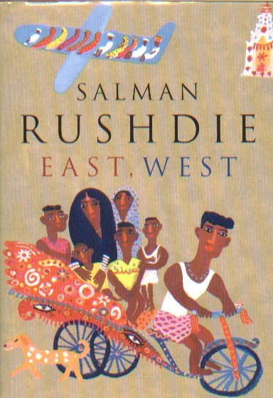 Rushdie, Salman - East, west.