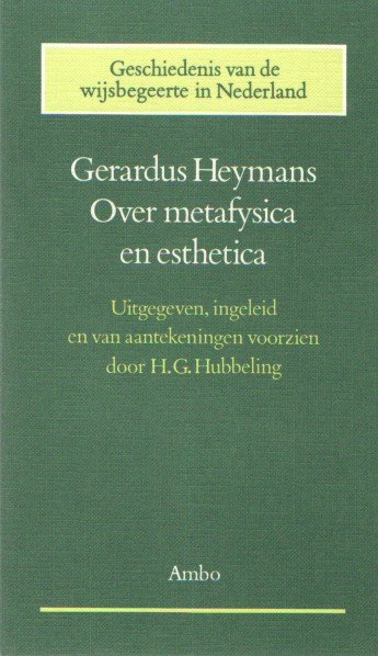 Heymans, Gerardus - Over metafysica en esthetica.