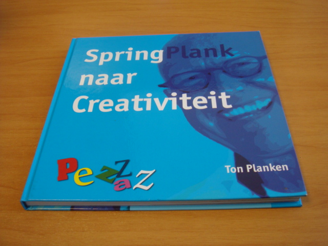 Planken, Ton - Springplank naar Creativiteit