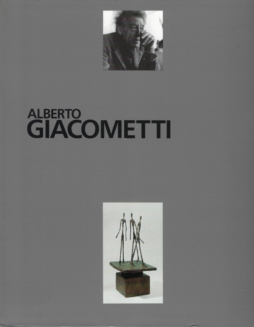 ZAUGG, Rémy - Alberto Giacometti Sculptures, Peintres, Dessins