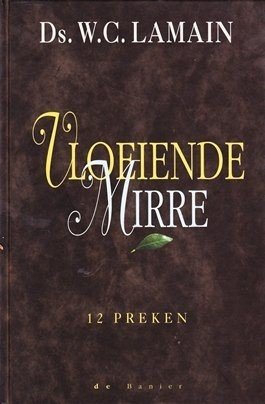 Lamain W.C. - Vloeiende mirre