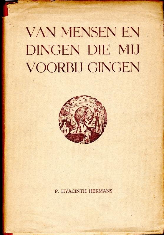 Hermans, P. Hyacinth - Van Mensen en dingen die mij voorbij gingen