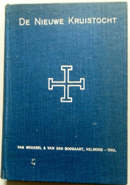 Brom Gerard - De Nieuwe Kruistocht Drankweergeschiedenis van Rooms Nederland 1895-1907
