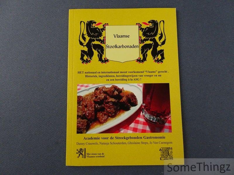 Academie voor de streekgebonden gastronomie / Danny Crauwels, Natasja Schouterden et al. - Vlaamse Stoofkarbonaden.