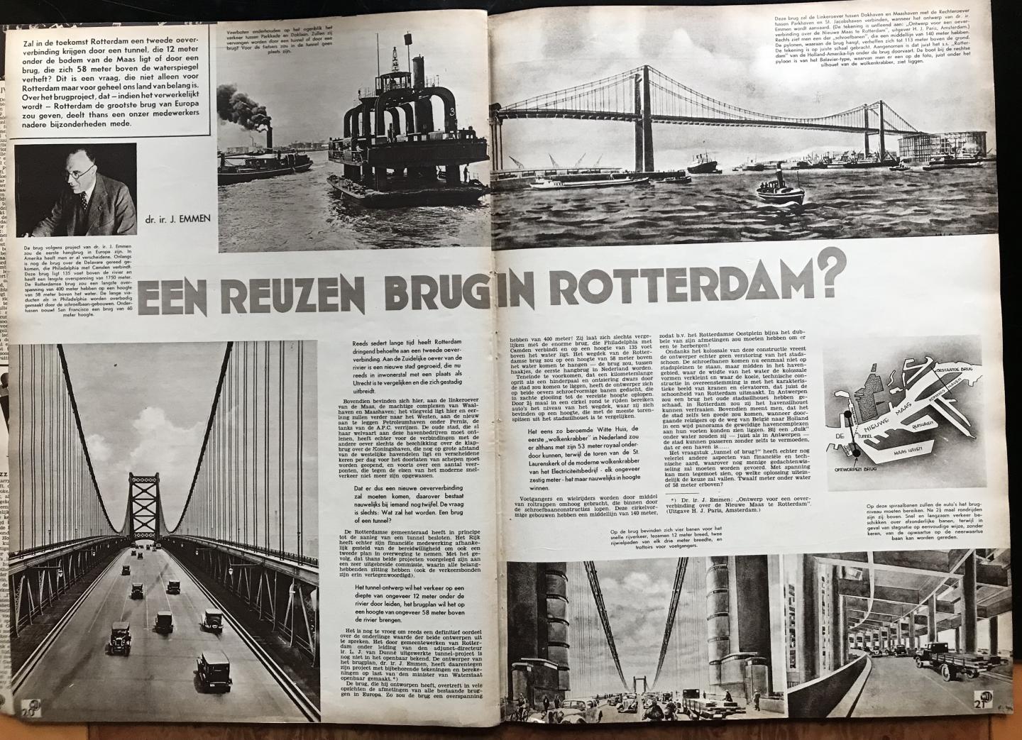 J.A. Elstrodt (hoofd- en eindredactie) - Wij. Ons werk, ons leven: Moholy Nagy: symphonie der bogen; Leeuwarden 500 jaar stad; Wind, water, wieken!; Een reuzenbrug in Rotterdam?